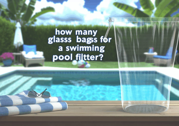 Combien de sac de verre pour filtre piscine ?